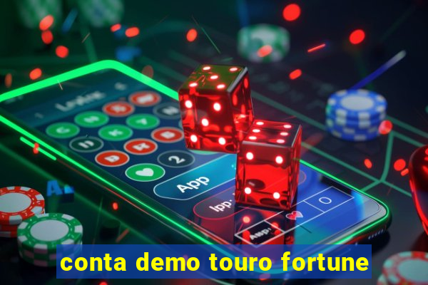 conta demo touro fortune